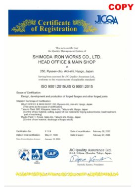 ISO 9001<br>Scope: Design, development and production of forged flanges and other forged joints. Certified on May 21, 1996.